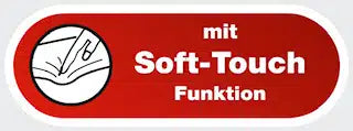 mit Soft-Touch Funktion